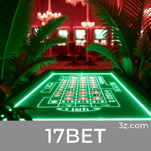 17BET: Plataforma de Apostas Segura e Confiável